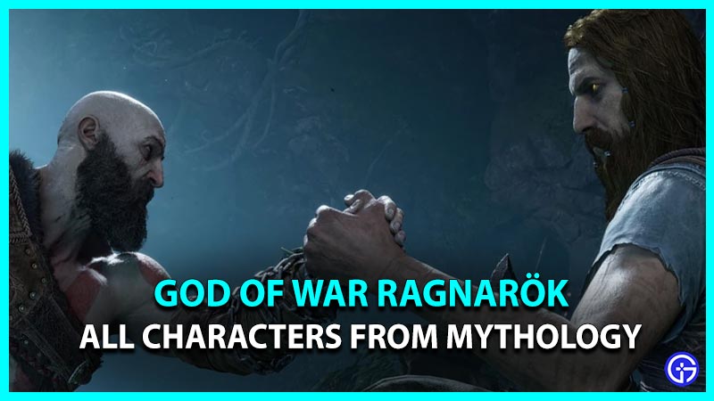 God Of War Ragnarok Characters From Norse Mythology List