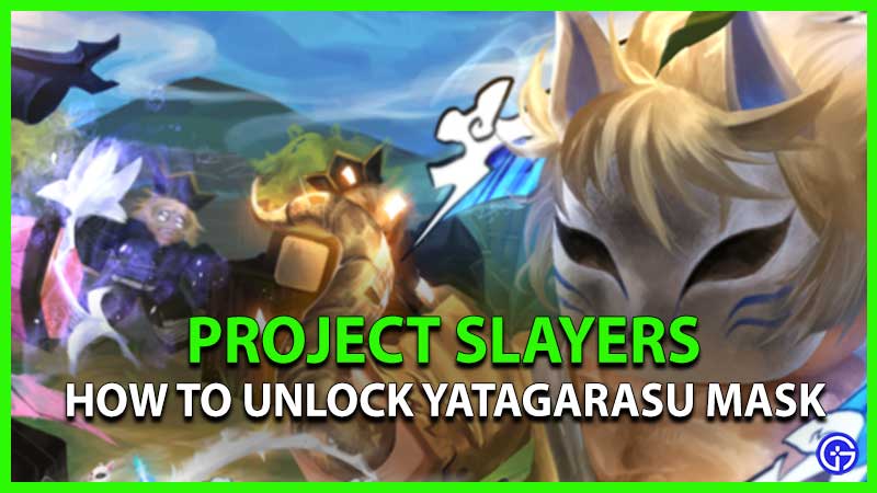 How To Unlock The Yatagarasu Mask In Project Slayers