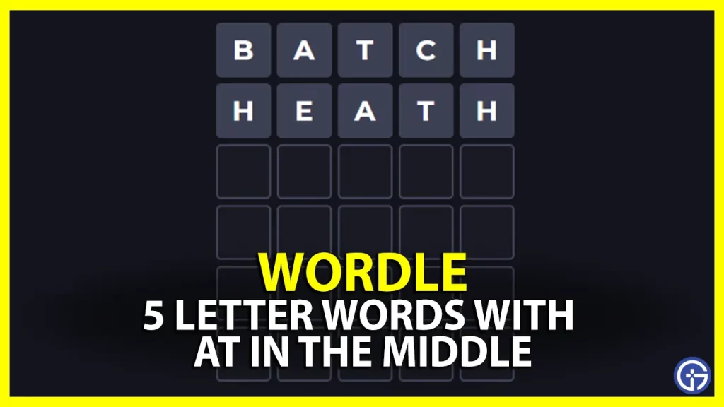 5 Letter Words With AT In The Middle (Wordle)